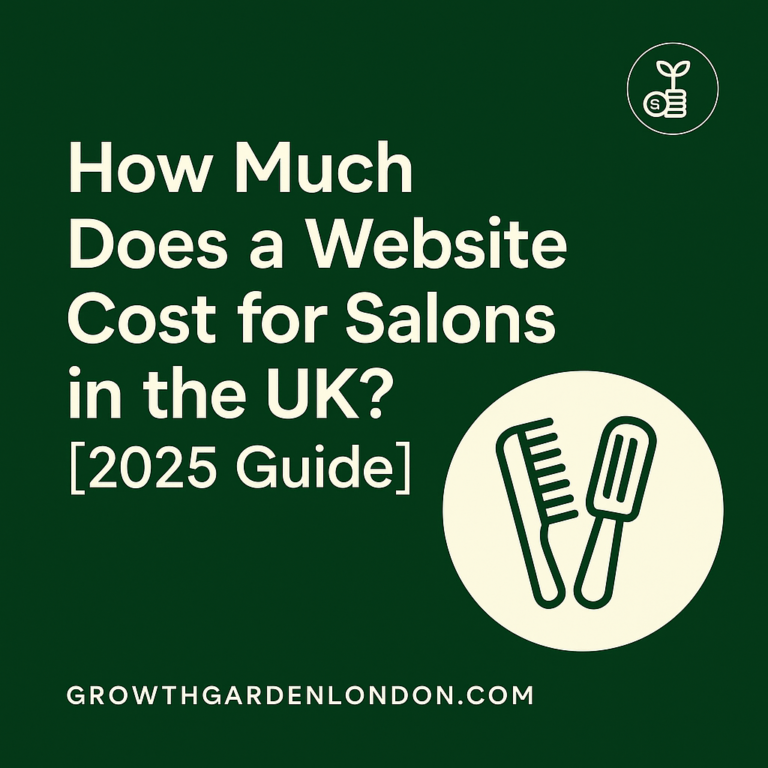 Affordable salon website design in the UK — Growth Garden London’s £29.99/month all-inclusive package